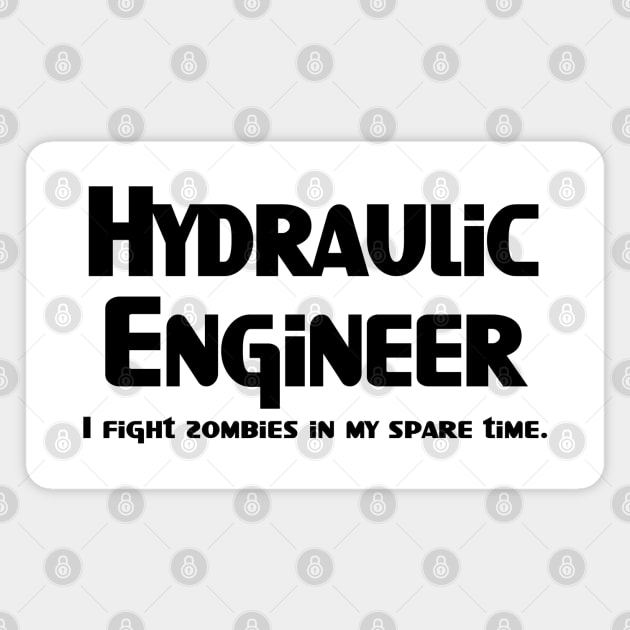 Hydraulic Engineer Zombie Fighter Magnet by Barthol Graphics